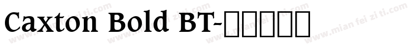 Caxton Bold BT字体转换